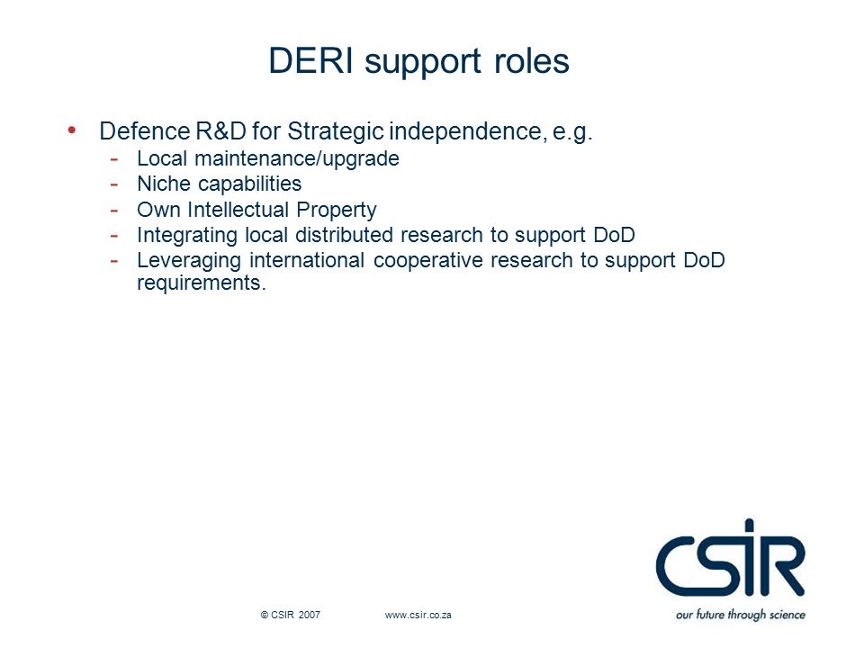 DERI support roles Defence R&D for Strategic independence, e.g.