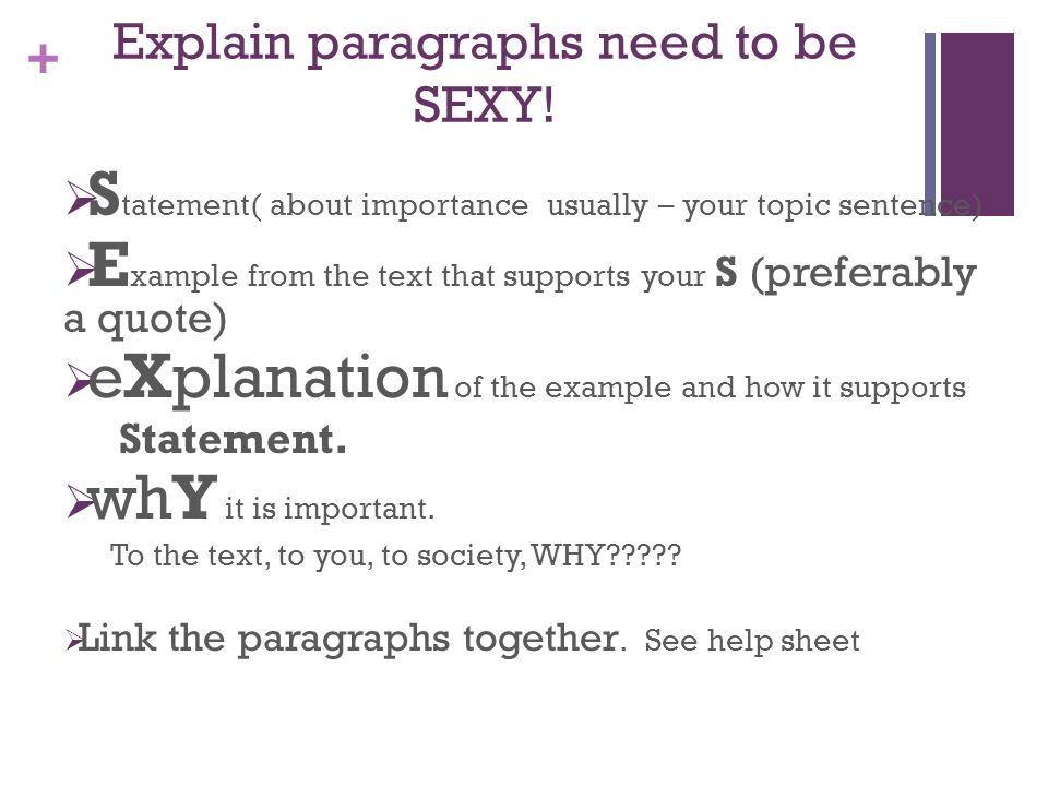 Explain paragraphs need to be SEXY!