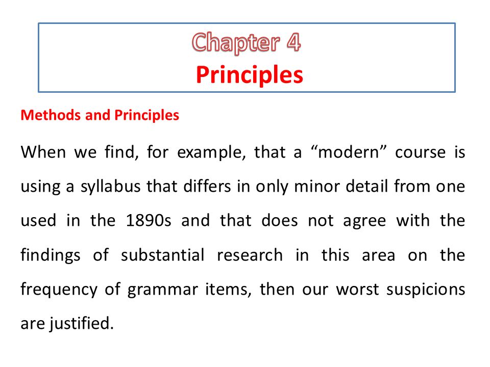 Chapter 4 Principles Methods and Principles.