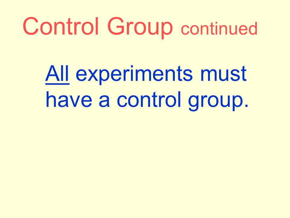 Control Group continued