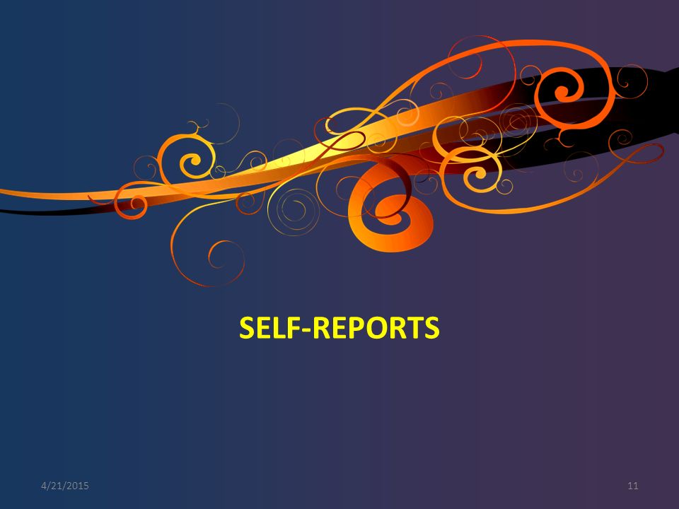 SELF-REPORTS 4/21/2015