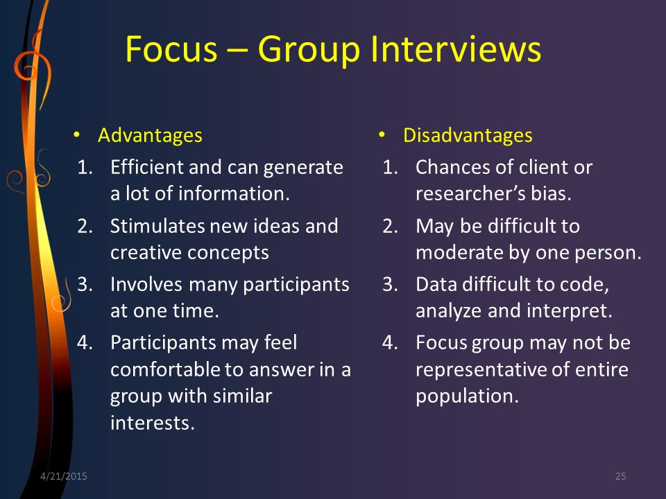Focus – Group Interviews
