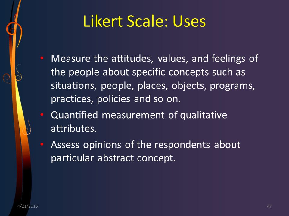 Likert Scale: Uses