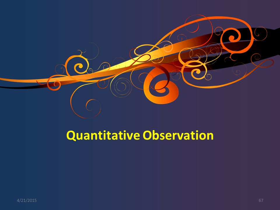 Quantitative Observation