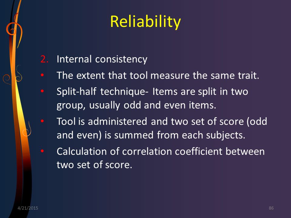 Reliability Internal consistency