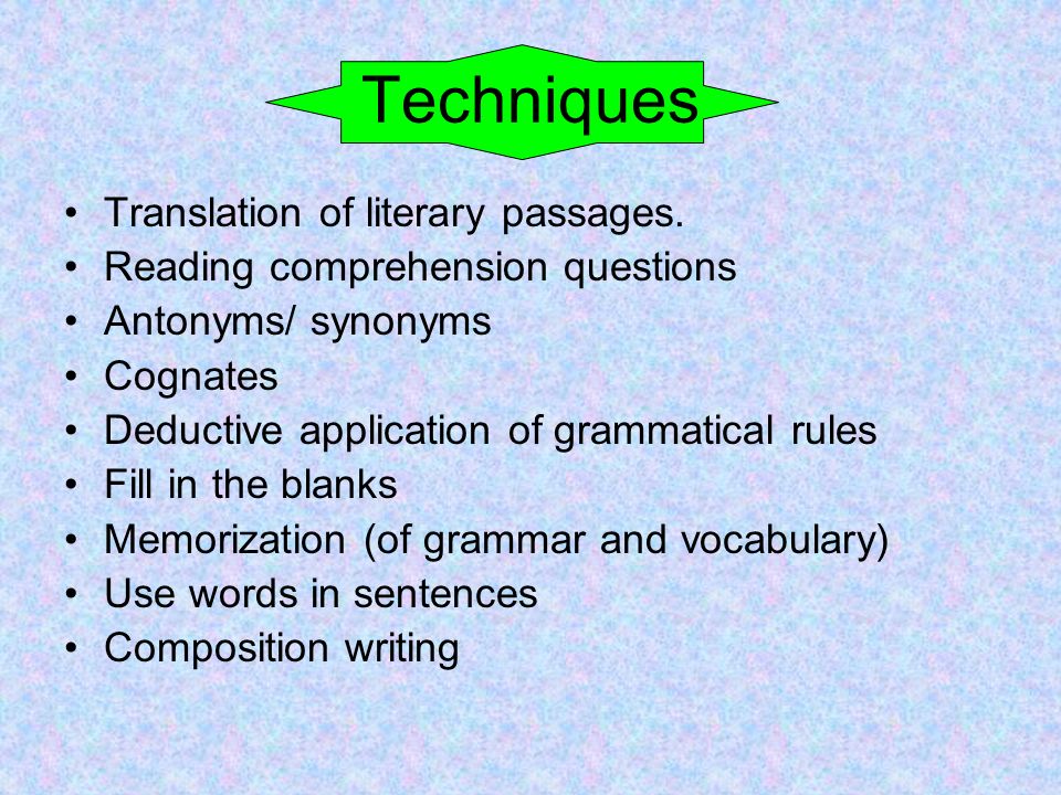 Techniques Translation of literary passages.