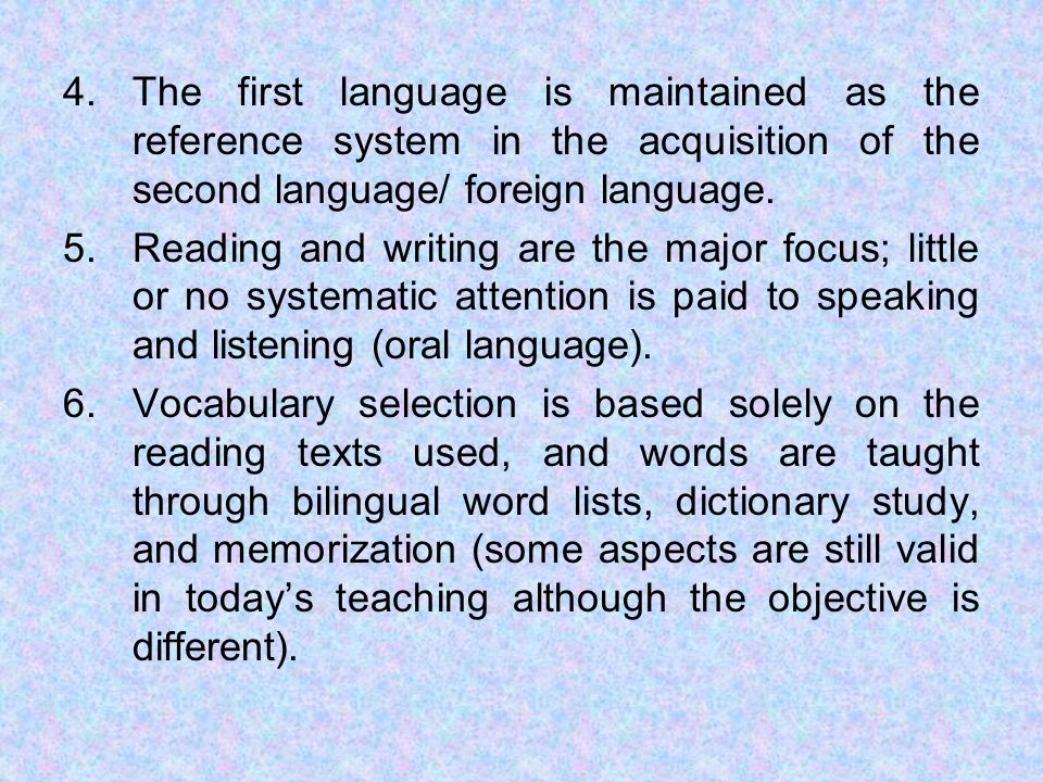 The first language is maintained as the reference system in the acquisition of the second language/ foreign language.