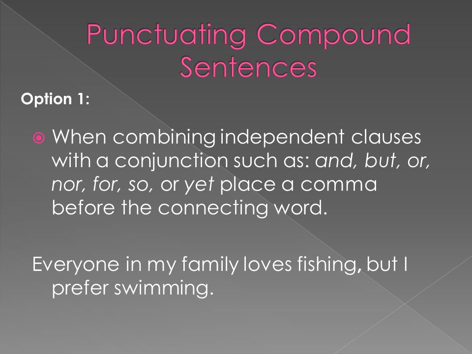Punctuating Compound Sentences
