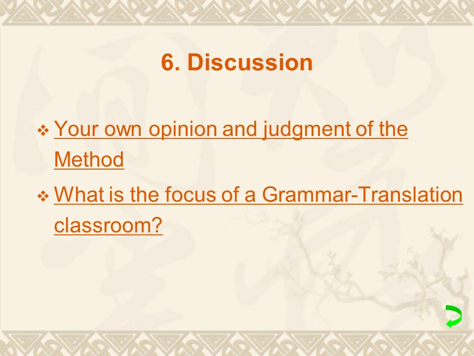 6. Discussion Your own opinion and judgment of the Method