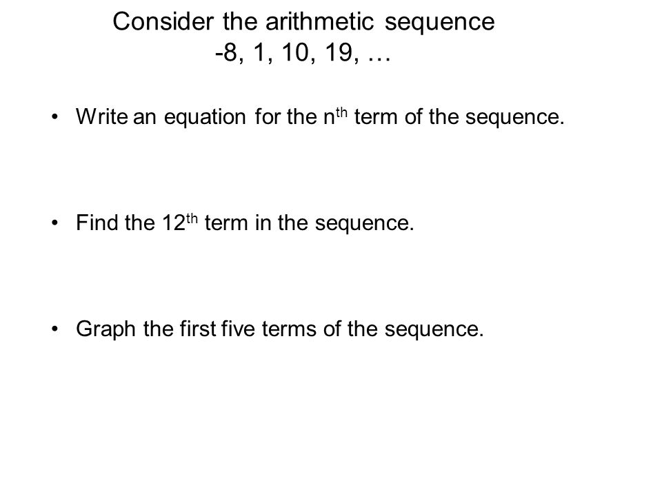 Consider the arithmetic sequence -8, 1, 10, 19, …