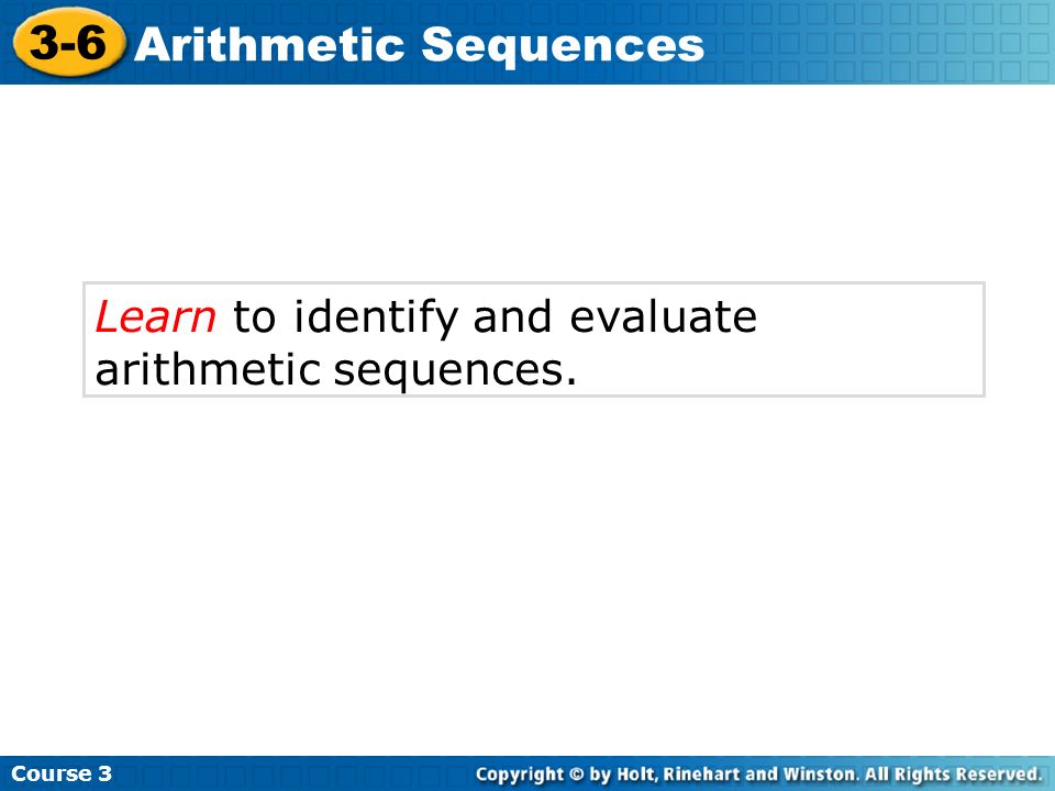 Learn to identify and evaluate arithmetic sequences.