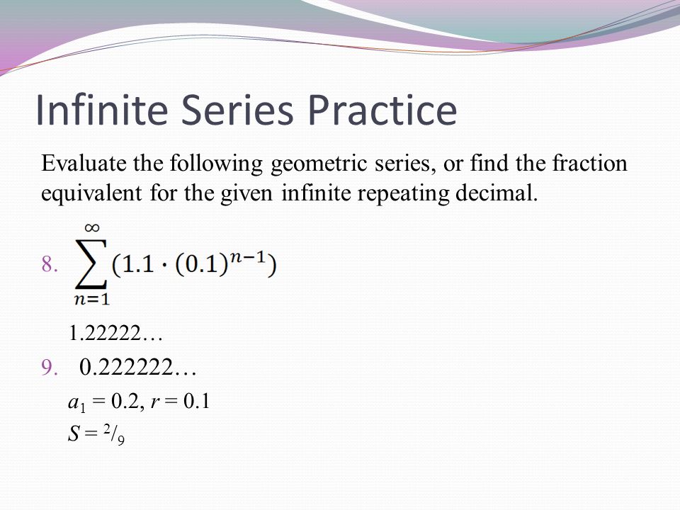 Infinite Series Practice