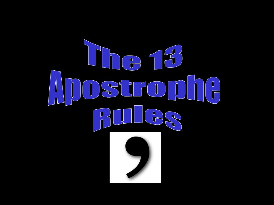 The 13 Apostrophe Rules