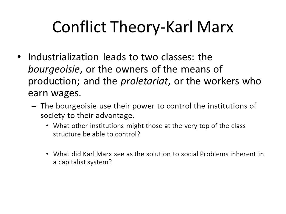 Conflict Theory-Karl Marx
