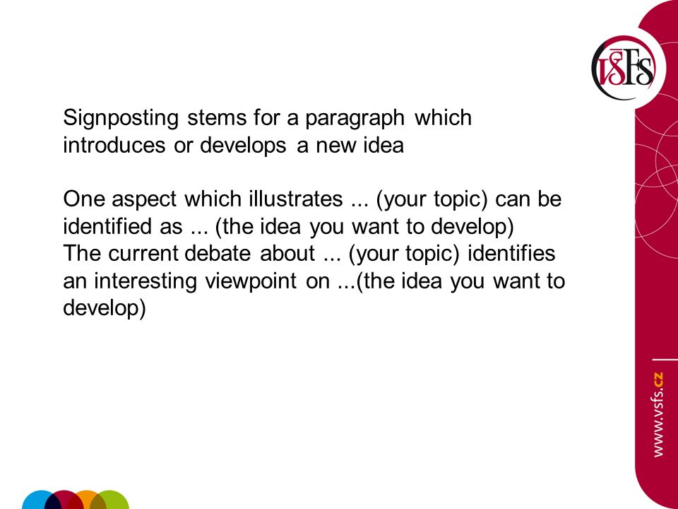 Signposting stems for a paragraph which introduces or develops a new idea