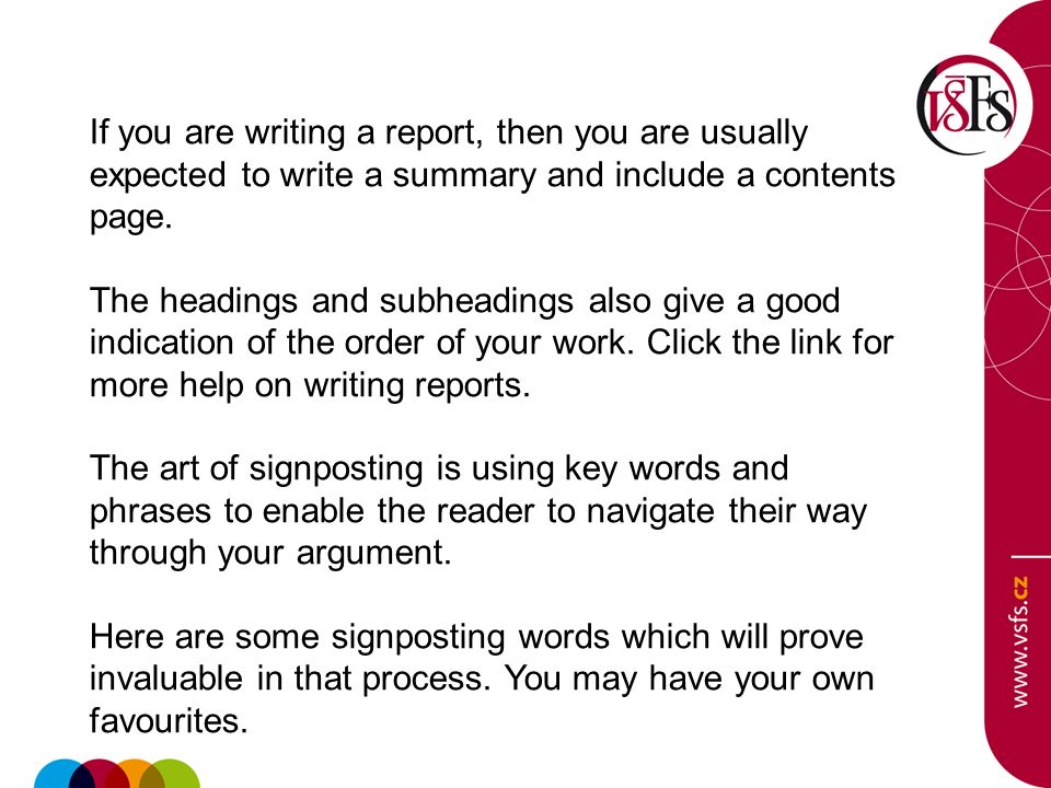 If you are writing a report, then you are usually expected to write a summary and include a contents page.