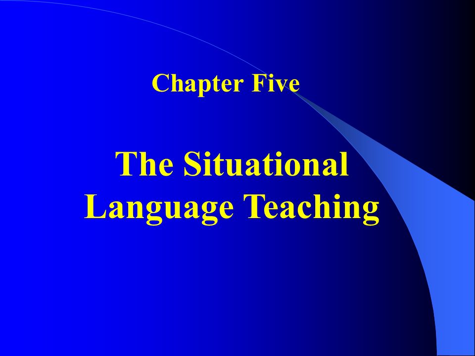 The Situational Language Teaching