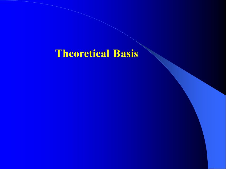 Theoretical Basis