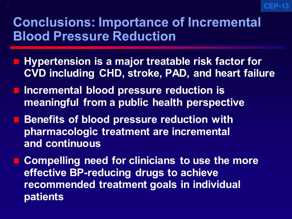Conclusions: Importance of Incremental Blood Pressure Reduction