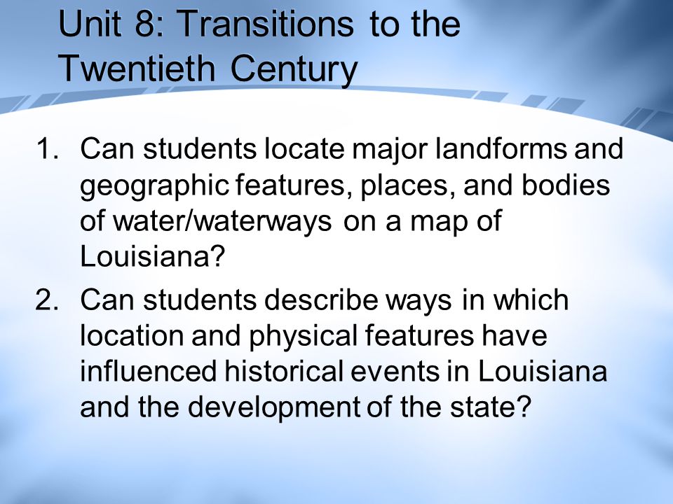 Unit 8: Transitions to the Twentieth Century