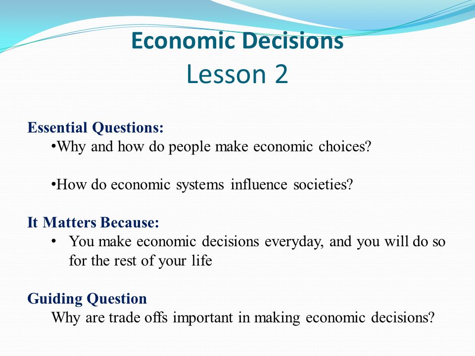 Economic Decisions Lesson 2