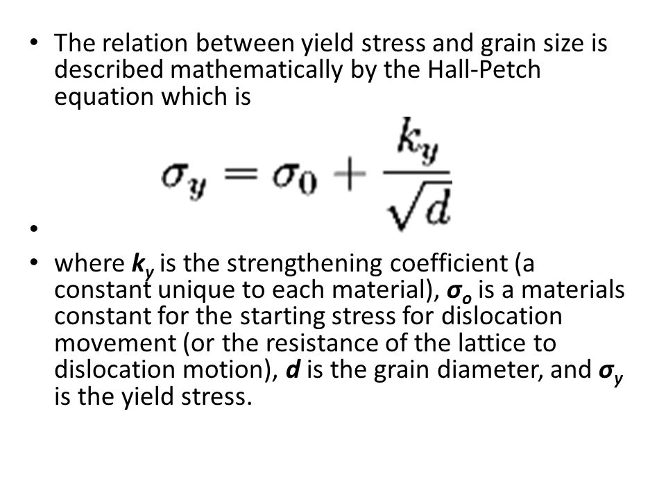 Grain Boundary Strengthening Hall Petch Strengthening Ppt Video Online Download