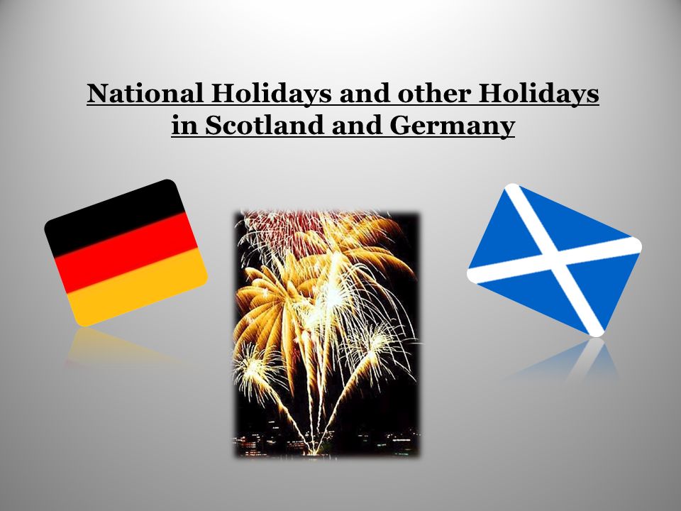 National Holidays and other Holidays in Scotland and Germany