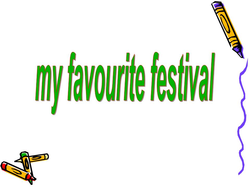 my favourite festival