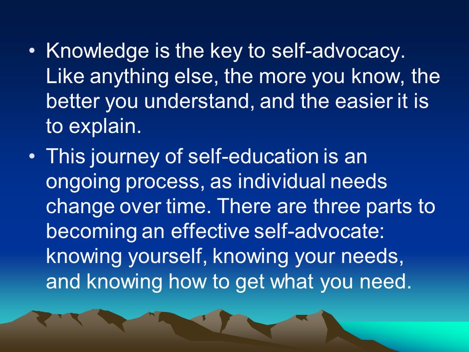 Knowledge is the key to self-advocacy