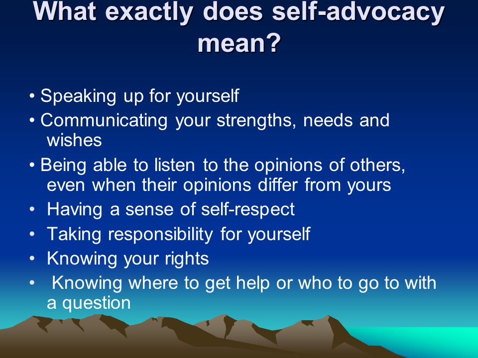 What exactly does self-advocacy mean