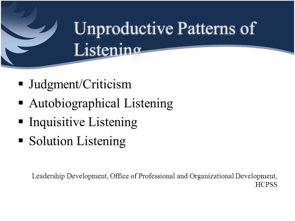 Unproductive Patterns of Listening