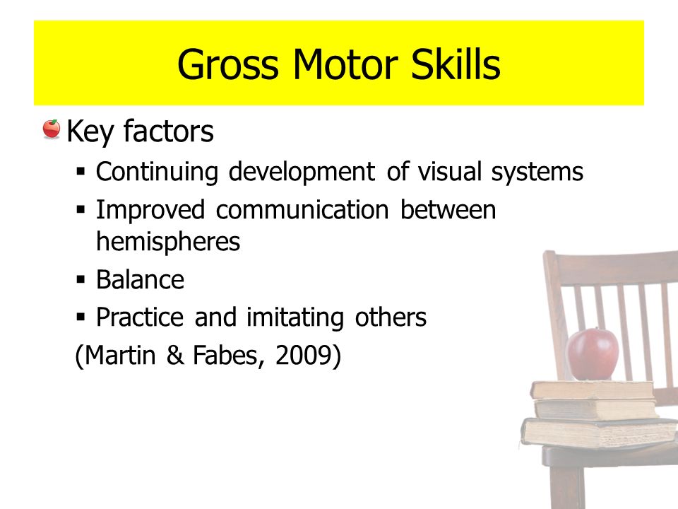 Gross Motor Skills Key factors