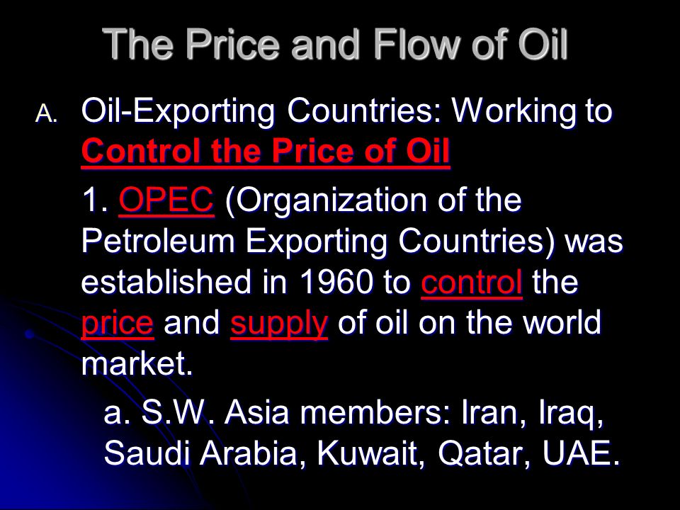 The Price and Flow of Oil