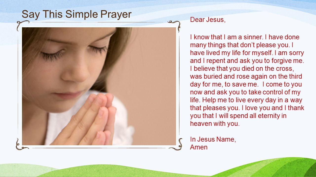 Say This Simple Prayer Dear Jesus,