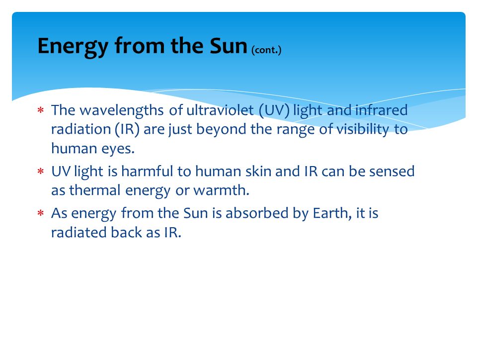 Energy from the Sun (cont.)
