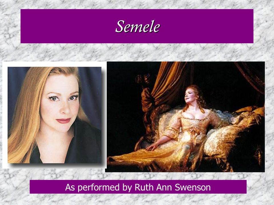 As performed by Ruth Ann Swenson