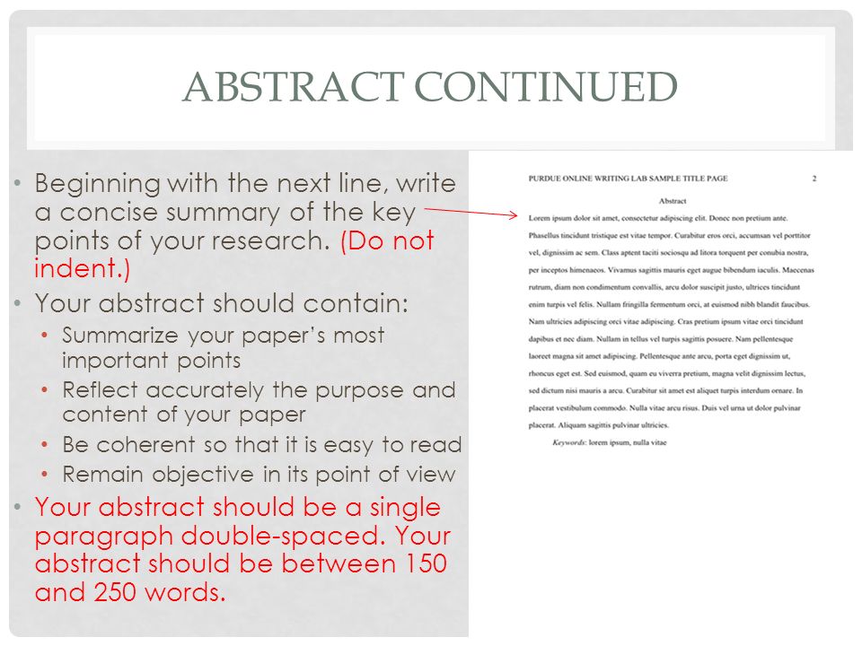Abstract continued Beginning with the next line, write a concise summary of the key points of your research. (Do not indent.)