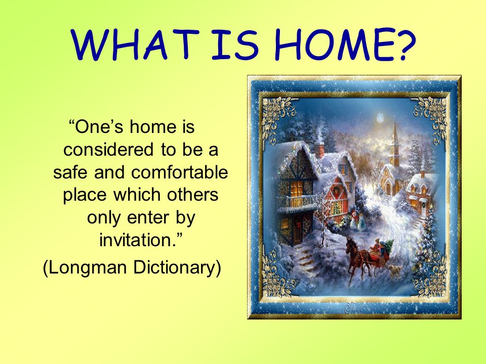 An Englishman S House Is His Castle