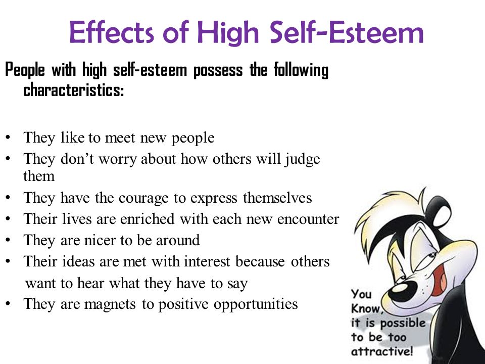 Effects of High Self-Esteem