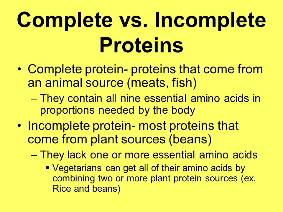 Complete vs. Incomplete Proteins