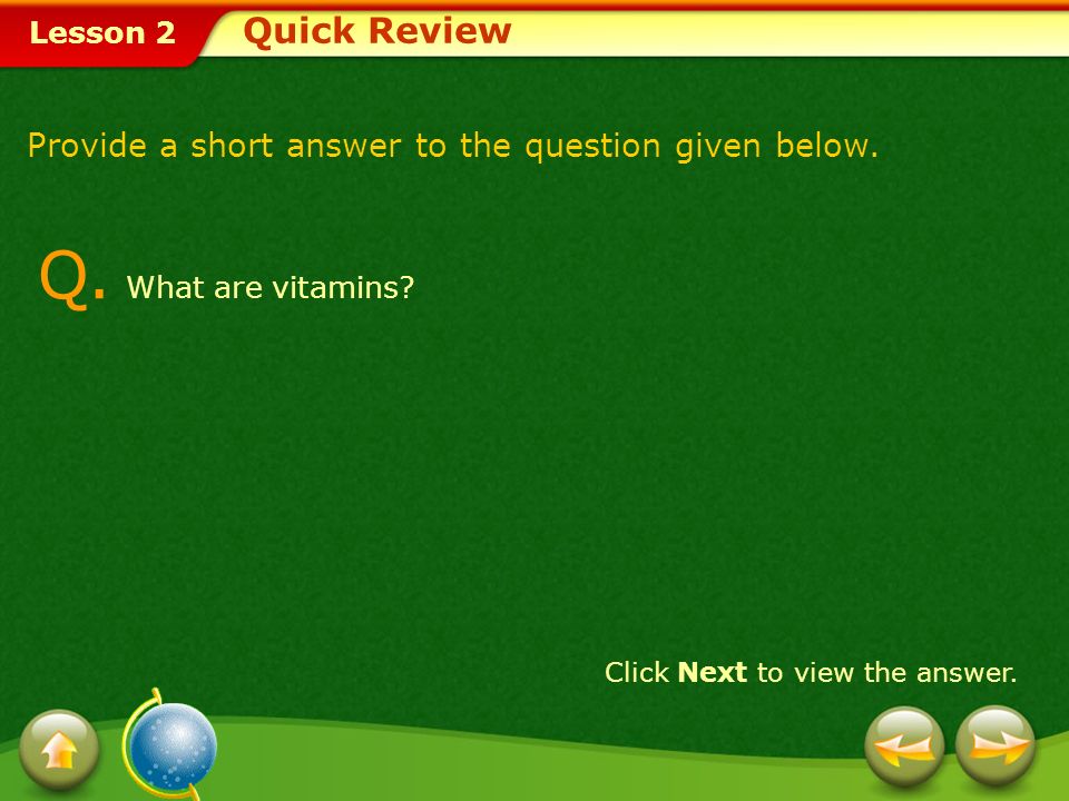 Q. What are vitamins Quick Review