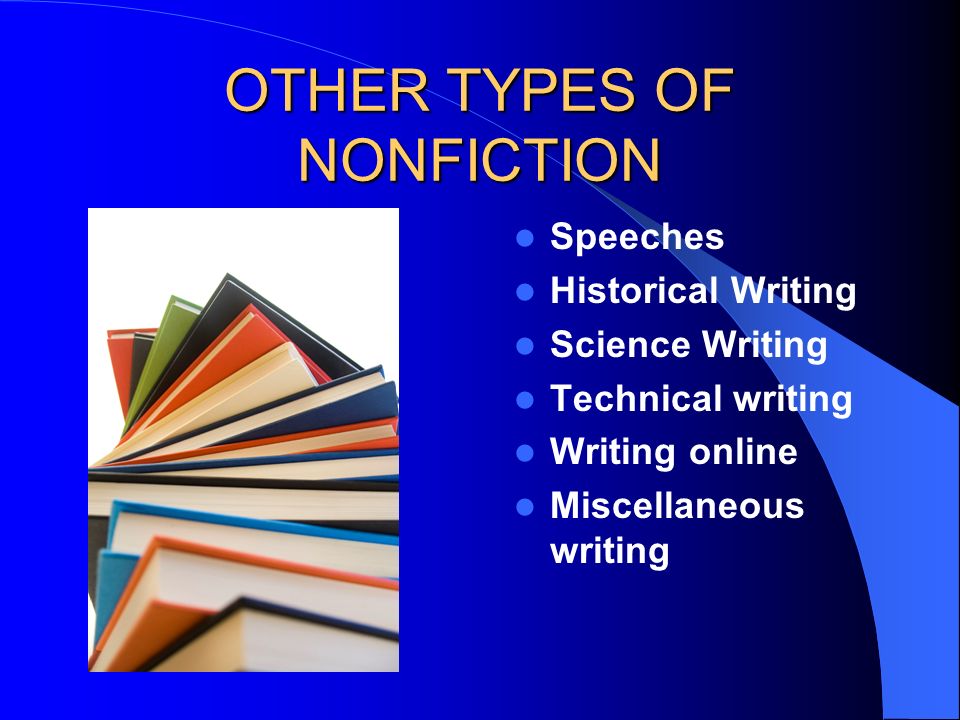 OTHER TYPES OF NONFICTION