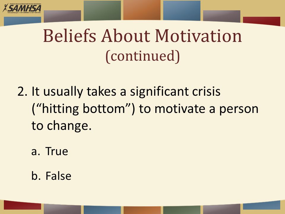 Beliefs About Motivation (continued)