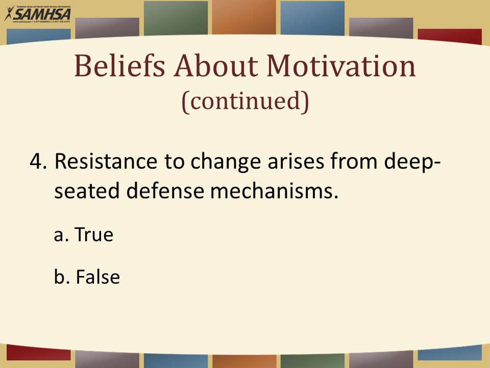Beliefs About Motivation (continued)