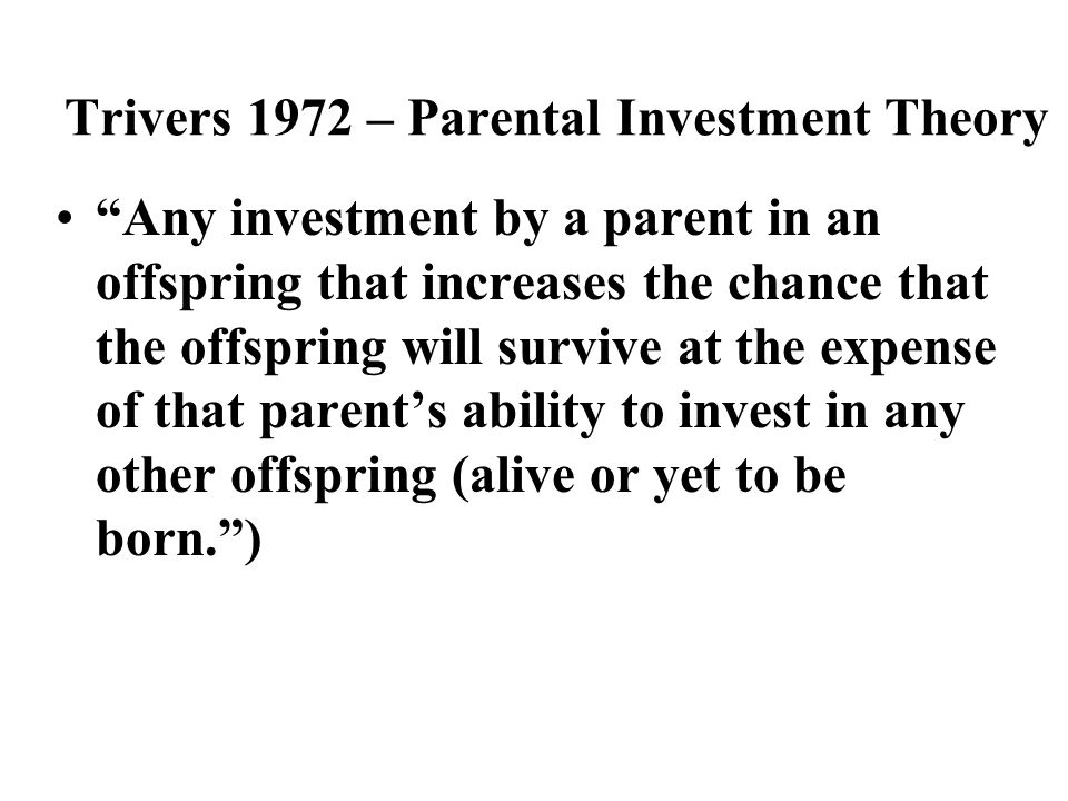Investment theory parental Who proposed