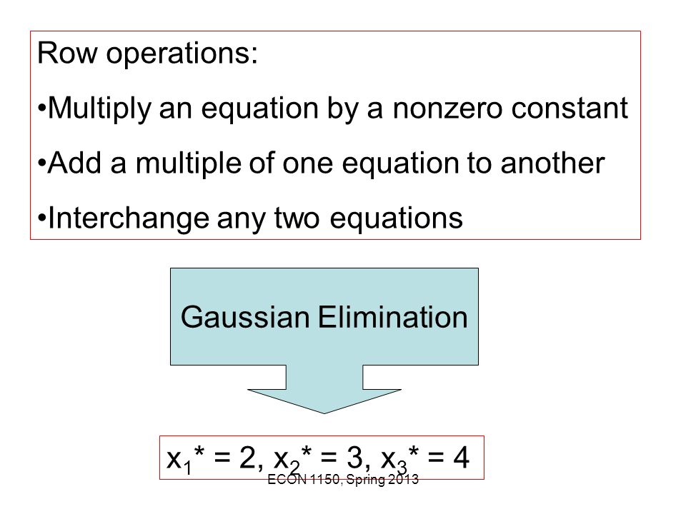 Multiply an equation by a nonzero constant
