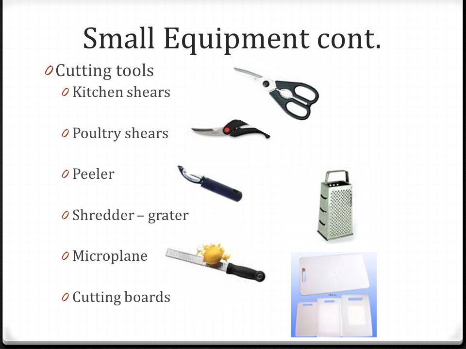 https://slideplayer.com/slide/6642277/23/images/6/Small+Equipment+cont.+Cutting+tools+Kitchen+shears+Poultry+shears.jpg