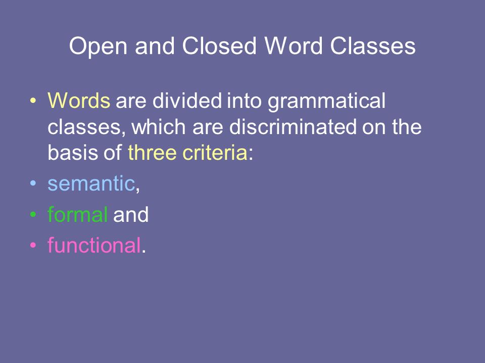 Open Class Words - Definition and Examples