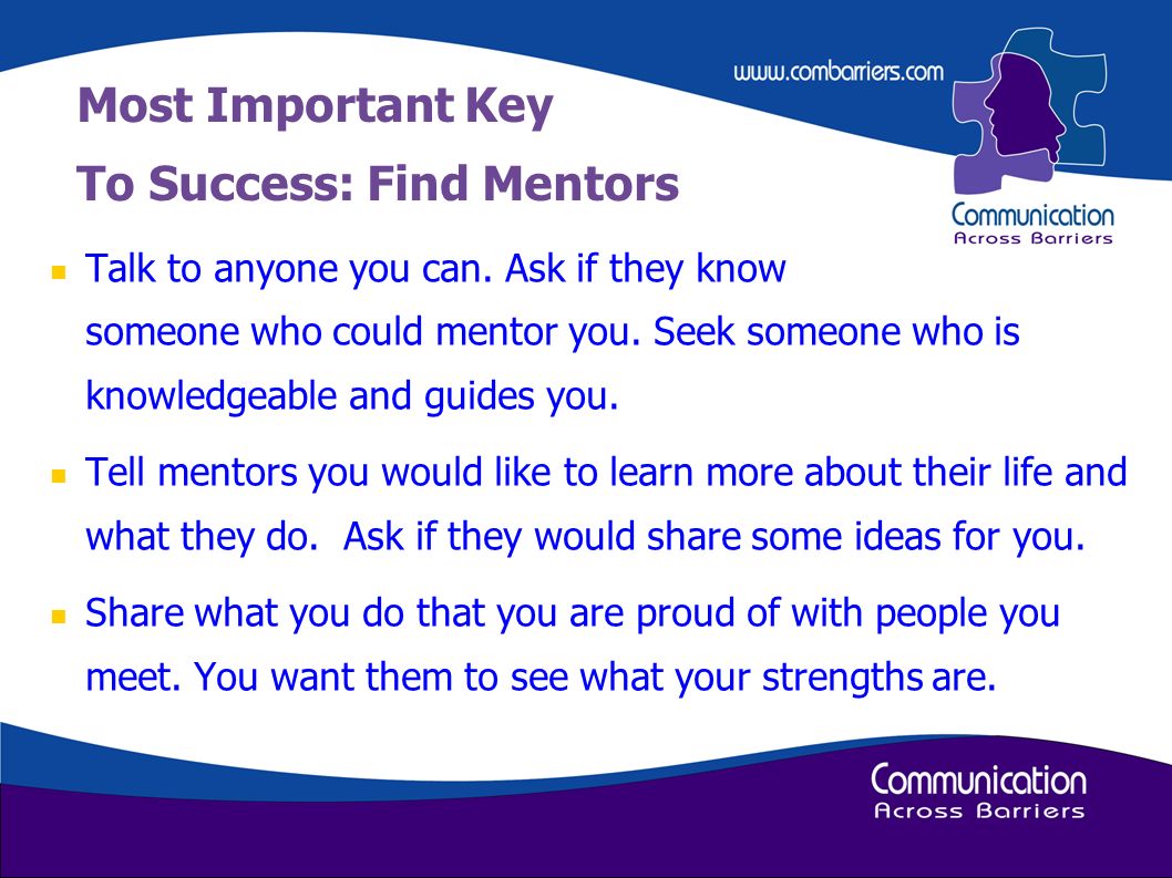 Most Important Key To Success: Find Mentors
