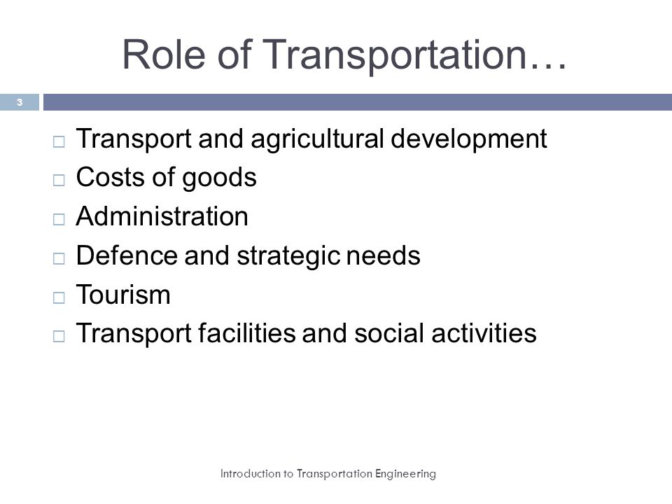 Role of Transportation…